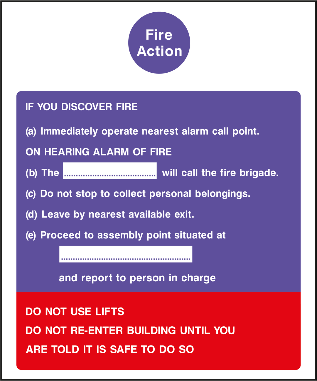Fire Action Sign 9 - Assorted Sizes