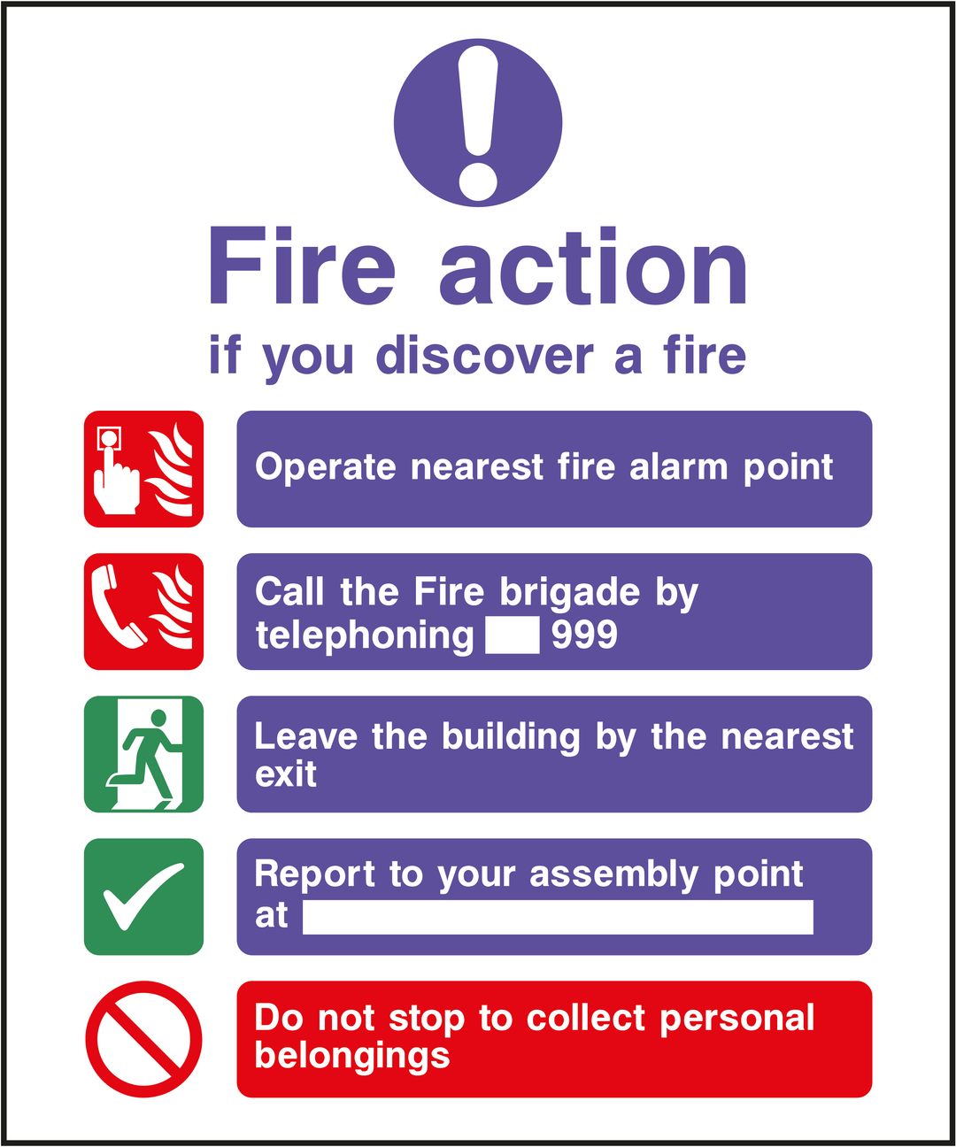 Fire Action Sign 15 - Assorted Sizes