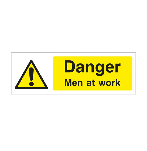 Danger Men At Work Safety Sign